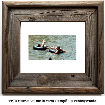 trail rides near me in West Hempfield, Pennsylvania